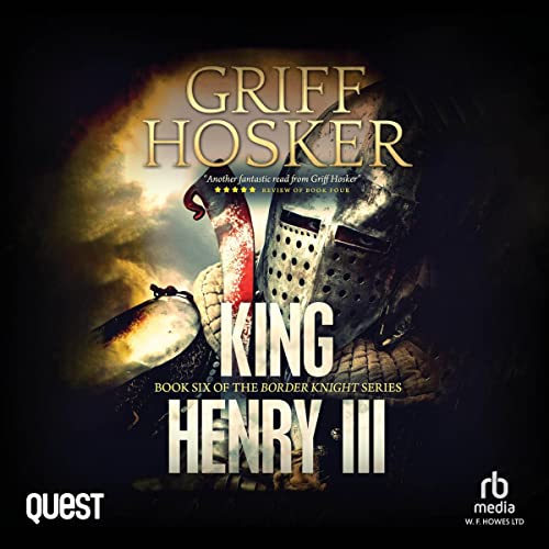 King Henry III Audiobook By Griff Hosker cover art