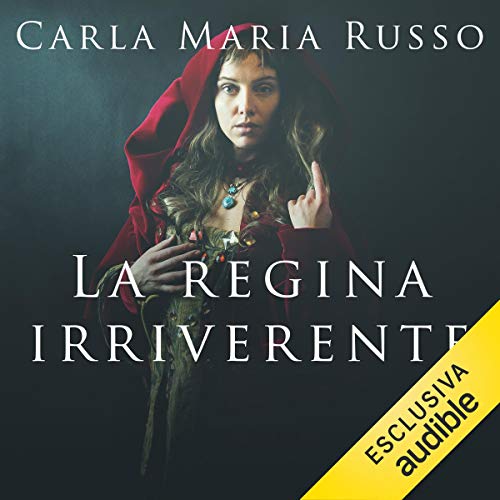 Couverture de La regina irriverente