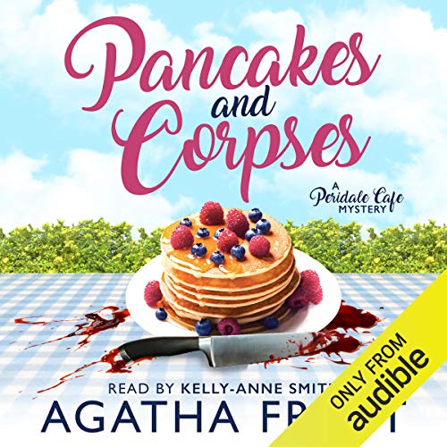 Pancakes and Corpses Audiobook By Agatha Frost cover art