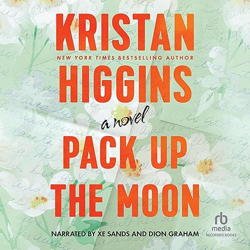 Pack Up the Moon Audiolibro Por Kristan Higgins arte de portada