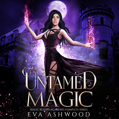 Untamed Magic Audiobook By Eva Ashwood cover art