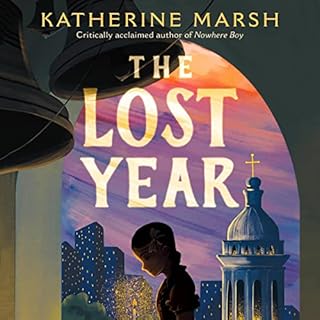 The Lost Year Audiolibro Por Katherine Marsh arte de portada