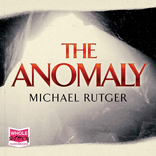 The Anomaly Audiobook By Michael Rutger cover art