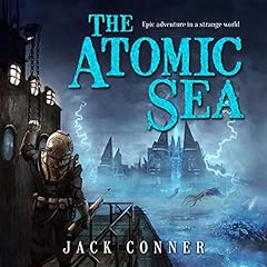 The Atomic Sea: Omnibus of Volumes One and Two cover art