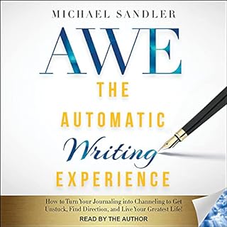 The Automatic Writing Experience (AWE) Audiobook By Michael Sandler cover art