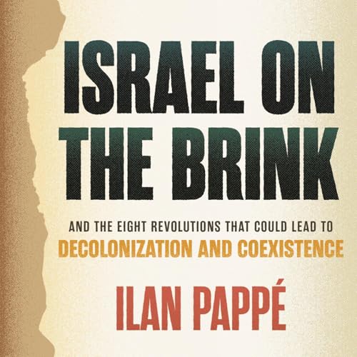 Israel on the Brink Audiobook By Ilan Pappé cover art