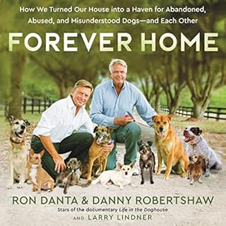 Forever Home Audiolibro Por Ron Danta, Danny Robertshaw, Larry Lindner arte de portada