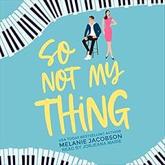 So Not My Thing Audiobook By Melanie Jacobson cover art