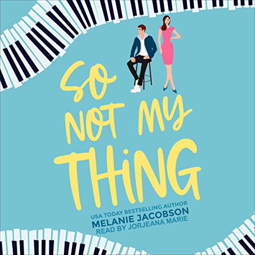 So Not My Thing Audiolibro Por Melanie Jacobson arte de portada