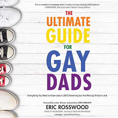 The Ultimate Guide for Gay Dads cover art