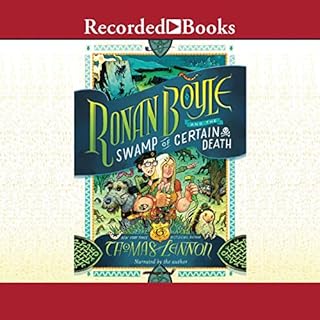 Ronan Boyle and the Swamp of Certain Death Audiolibro Por Thomas Lennon arte de portada