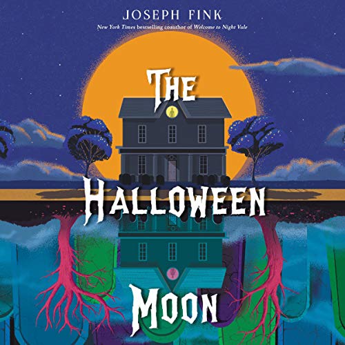 The Halloween Moon Audiobook By Joseph Fink cover art