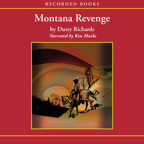 Montana Revenge Audiobook By Dusty Richards cover art