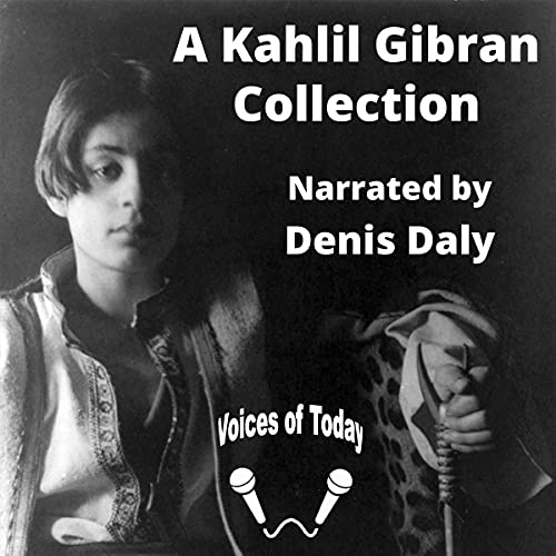 A Kahlil Gibran Collection Audiobook By Kahlil Gibran cover art