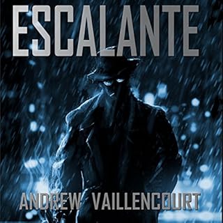 Escalante Audiolibro Por Andrew Vaillencourt arte de portada