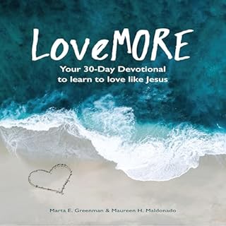 LoveMORE Audiobook By Marta Greenman, Maureen Maldonado cover art