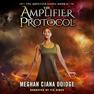 The Amplifier Protocol Audiolibro Por Meghan Ciana Doidge arte de portada