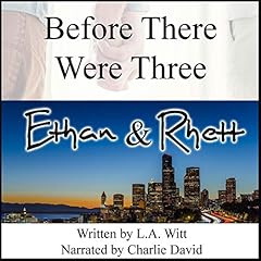 Before There Were Three: Ethan & Rhett cover art