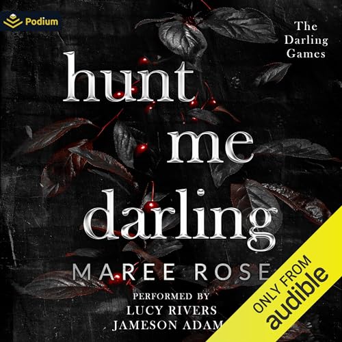 Hunt Me Darling Audiobook By Maree Rose cover art