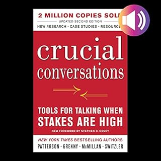 Crucial Conversations Audiobook By Kerry Patterson, Joseph Grenny, Ron McMillan, Al Switzler cover art