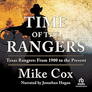 Time of the Rangers Audiobook By Mike Cox cover art