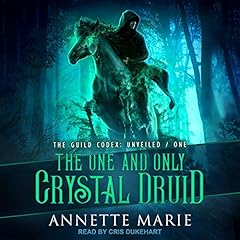 The One and Only Crystal Druid cover art