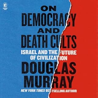 On Democracies and Death Cults Audiolibro Por Douglas Murray arte de portada