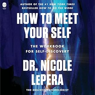 How to Meet Your Self Audiolibro Por Dr. Nicole LePera arte de portada