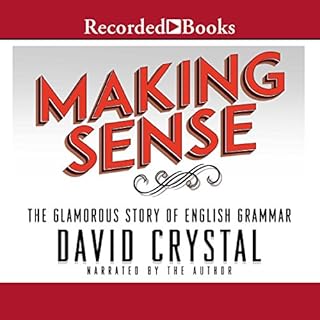 Making Sense Audiolibro Por David Crystal arte de portada