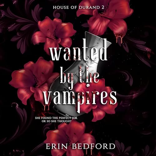 Wanted by the Vampires Audiolivro Por Erin Bedford capa