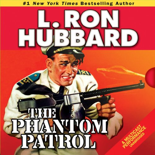 The Phantom Patrol Audiolivro Por L. Ron Hubbard capa