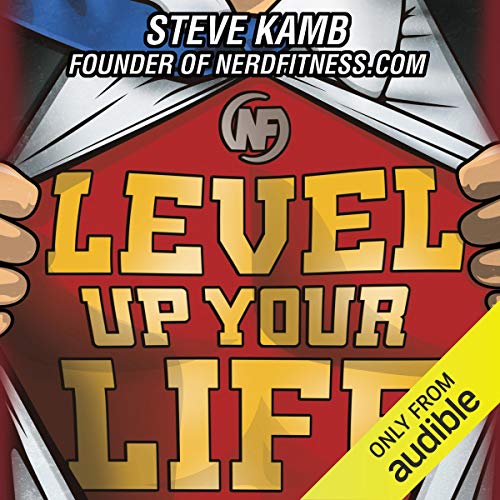 Level Up Your Life Audiobook By Steve Kamb cover art