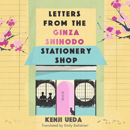 Letters from the Ginza Shihodo Stationery Shop Audiolibro Por Kenji Ueda arte de portada