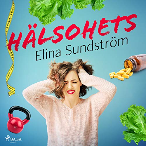 Hälsohets Audiolivro Por Elina Sundström capa