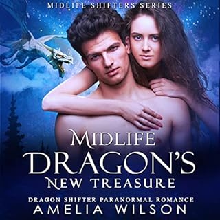 Midlife Dragon's New Treasure Audiobook By Amelia Wilson cover art