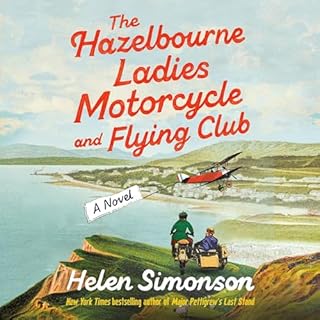 The Hazelbourne Ladies Motorcycle and Flying Club Audiolibro Por Helen Simonson arte de portada