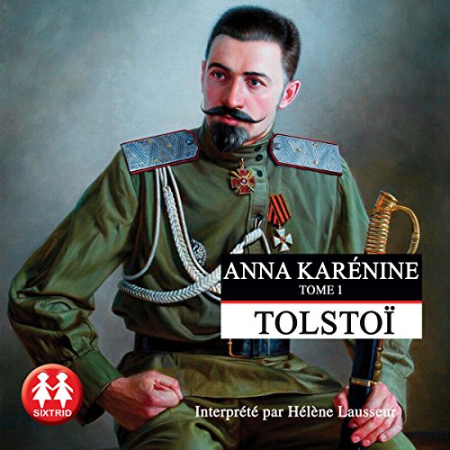 Anna Karénine 1 Audiobook By Léon Tolstoï cover art