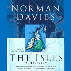 The Isles Audiobook By Norman Davies cover art