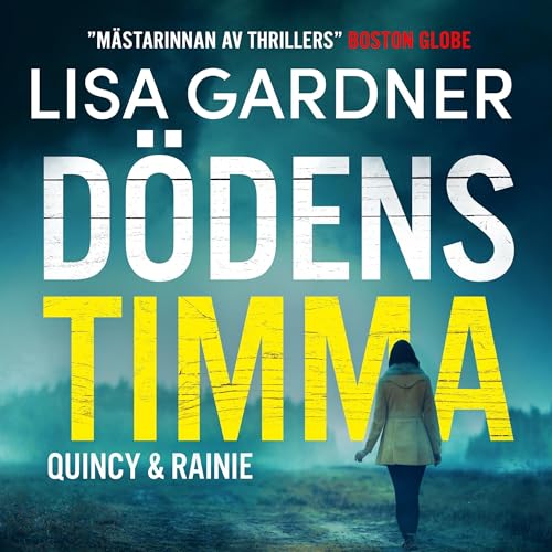 Dödens timma Audiolivro Por Lisa Gardner capa