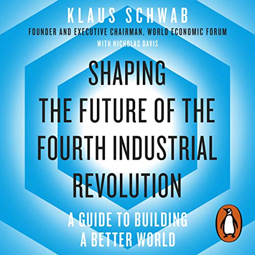 Shaping the Future of the Fourth Industrial Revolution Titelbild