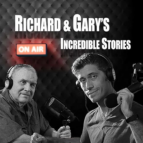 RICHARD & GARY‘S INCREDIBLE STORIES cover art