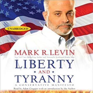 Liberty and Tyranny Audiobook By Mark R. Levin cover art