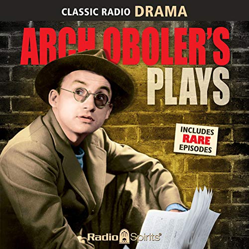 Arch Oboler's Plays cover art