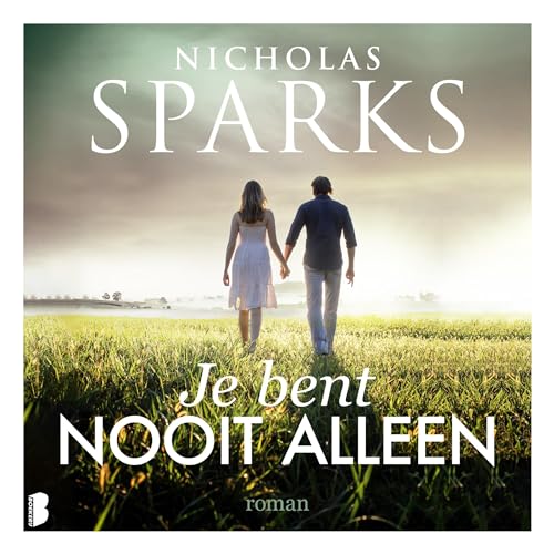 Je bent nooit alleen Audiolivro Por Nicholas Sparks capa