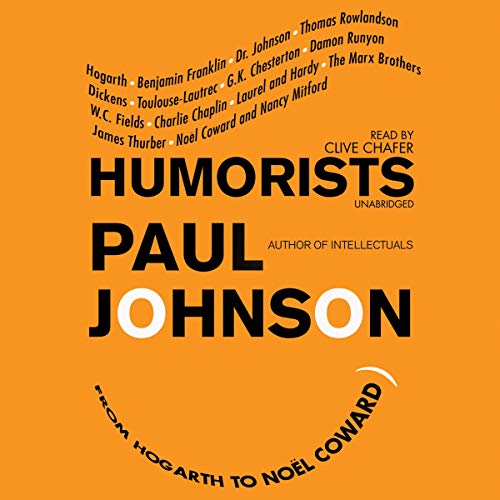 Humorists: From Hogarth to Noël Coward Audiolibro Por Paul Johnson arte de portada