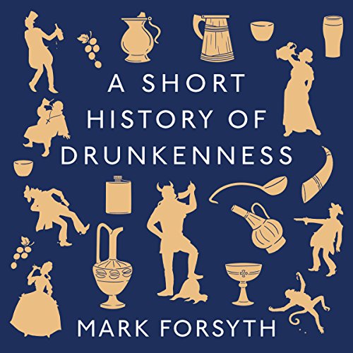 A Short History of Drunkenness cover art