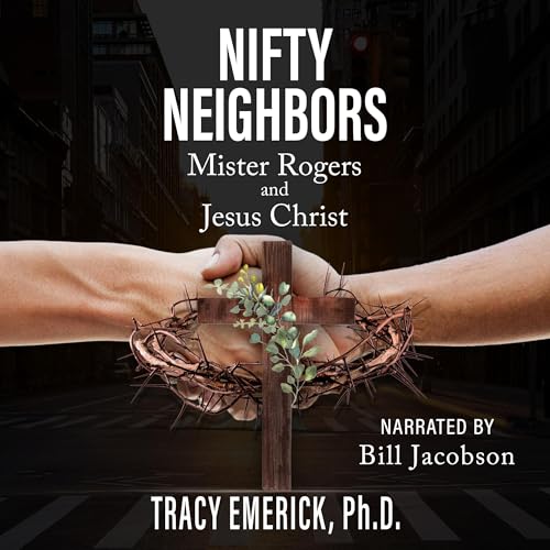 Nifty Neighbors Audiolibro Por Tracy Emerick Ph.D. arte de portada