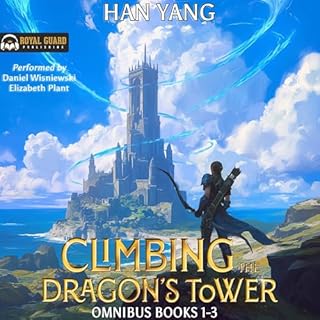 Climbing the Dragon's Tower Omnibus, Books 1-3 Audiolibro Por Han Yang arte de portada