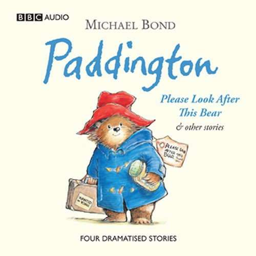 Paddington Please Look After This Bear & Other Stories cover art