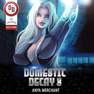 Domestic Decay 3 Audiolibro Por Anya Merchant arte de portada